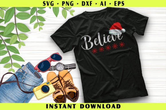 Christmas Believe in Santa Claus Graphics & Freebies