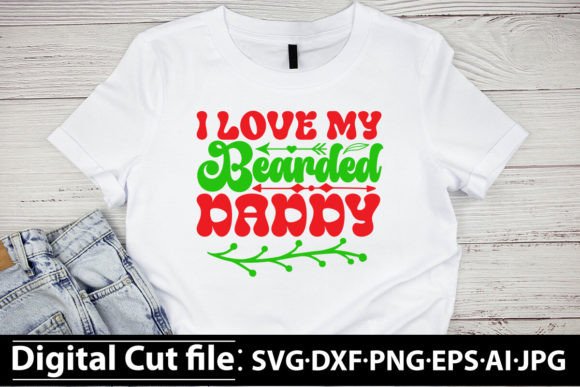 I Love My Bearded Daddy Retro Graphics Freebies