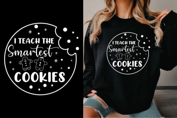 I Teach the Smartest Cookies T Shirt Review