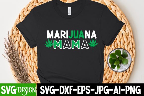 Marijuana Mama SVG Cut File: Graphics & Freebies Review