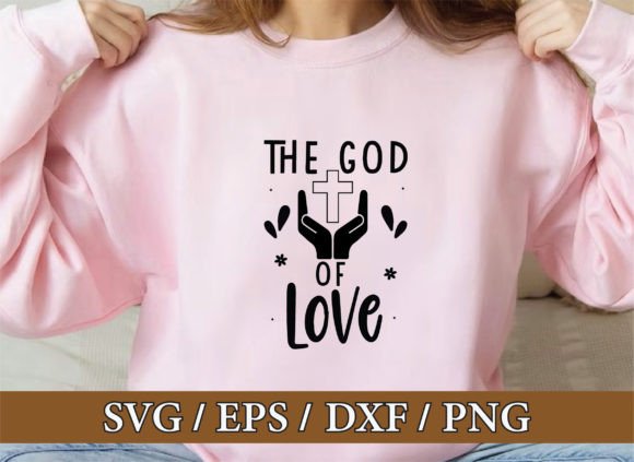 The God of Love Christian Graphics Freebies
